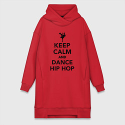 Женское худи-платье Keep calm and dance hip hop, цвет: красный
