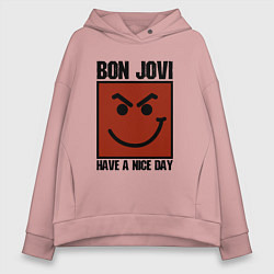 Толстовка оверсайз женская Bon Jovi: Have a nice day, цвет: пыльно-розовый