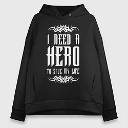 Женское худи оверсайз Skillet: I need a Hero