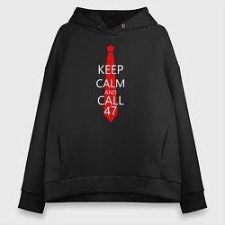 Женское худи оверсайз Keep Calm & Call 47