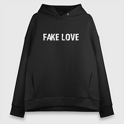 Женское худи оверсайз FAKE LOVE