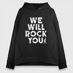 Женское худи оверсайз We Wil Rock You