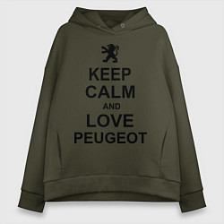 Женское худи оверсайз Keep Calm & Love Peugeot