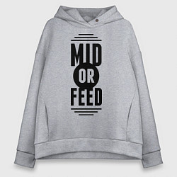 Женское худи оверсайз Mid or feed