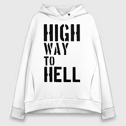 Женское худи оверсайз High way to hell