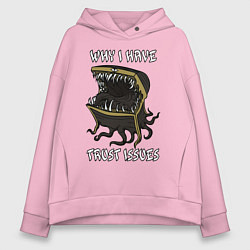 Женское худи оверсайз Why I Have Trust Issues