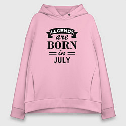Толстовка оверсайз женская Legends are born in july, цвет: светло-розовый