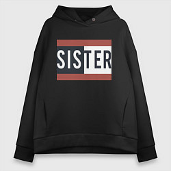 Женское худи оверсайз Sister