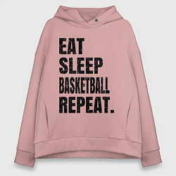 Женское худи оверсайз EAT SLEEP BASKETBALL REPEAT