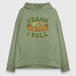 Толстовка оверсайз женская Vegan - How I Roll, цвет: авокадо