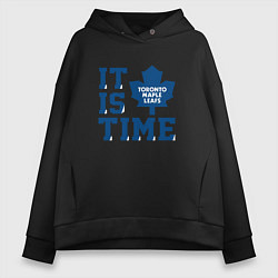 Женское худи оверсайз It is Toronto Maple Leafs Time, Торонто Мейпл Лифс