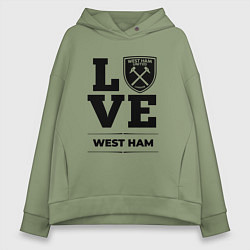 Толстовка оверсайз женская West Ham Love Классика, цвет: авокадо