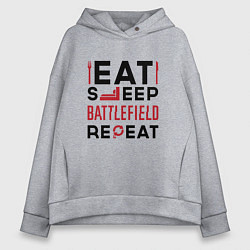 Женское худи оверсайз Надпись: Eat Sleep Battlefield Repeat