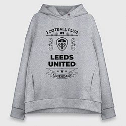 Женское худи оверсайз Leeds United: Football Club Number 1 Legendary