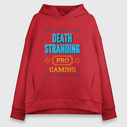 Толстовка оверсайз женская Игра Death Stranding PRO Gaming, цвет: красный