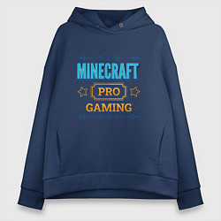 Толстовка оверсайз женская Игра Minecraft pro gaming, цвет: тёмно-синий