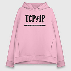 Женское худи оверсайз TCPIP Connecting people since 1972