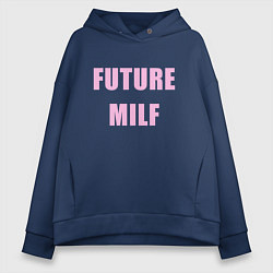 Толстовка оверсайз женская Future milf, цвет: тёмно-синий