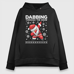 Женское худи оверсайз Dabbing Santa, through the snow