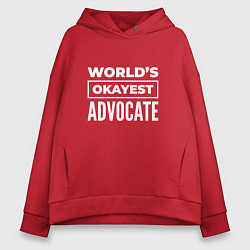 Женское худи оверсайз Worlds okayest advocate