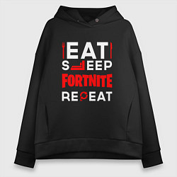 Женское худи оверсайз Надпись eat sleep Fortnite repeat