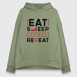 Женское худи оверсайз Надпись: eat sleep Hitman repeat