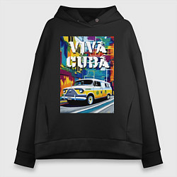 Женское худи оверсайз Viva Cuba - car - retro