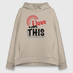 Женское худи оверсайз I love this