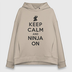 Женское худи оверсайз Keep calm and ninja on