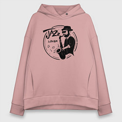 Женское худи оверсайз Jazz lover