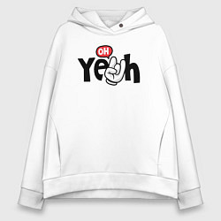 Толстовка оверсайз женская Oh yeah, цвет: белый