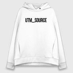 Толстовка оверсайз женская Utm source, цвет: белый