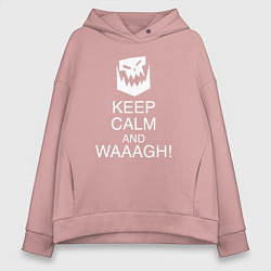 Женское худи оверсайз Warhammer keep calm and waaagh