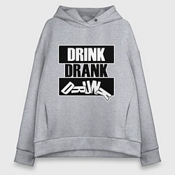 Женское худи оверсайз Пить выпить пьяный