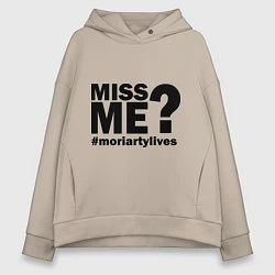 Женское худи оверсайз Miss me? Moriarty