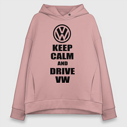 Женское худи оверсайз Keep Calm & Drive VW