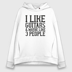 Женское худи оверсайз Мне нравятся гитары и возможно три человека
