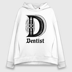 Женское худи оверсайз D - dentist