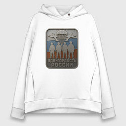 Женское худи оверсайз ВДВ - гордость России