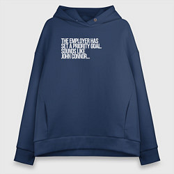 Женское худи оверсайз Приоритеная цель джон коннер