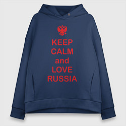 Женское худи оверсайз Keep Calm & Love Russia