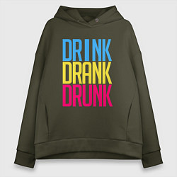 Женское худи оверсайз Drink Drank Drunk