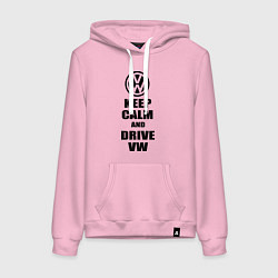 Женская толстовка-худи Keep Calm & Drive VW