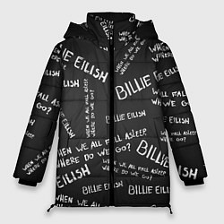 Куртка зимняя женская BILLIE EILISH: Where Do We Go, цвет: 3D-черный