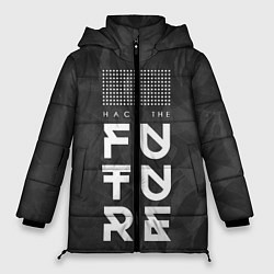 Женская зимняя куртка Надпись Hack the future