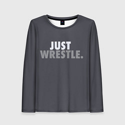 Женский лонгслив Just wrestle