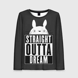 Лонгслив женский Тоторо Straight outta dream, цвет: 3D-принт