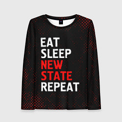 Лонгслив женский Eat Sleep New State Repeat - Потертости, цвет: 3D-принт