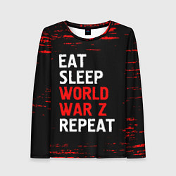 Лонгслив женский Eat Sleep World War Z Repeat - Краска, цвет: 3D-принт