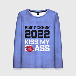 Лонгслив женский Выпускник 2022!, цвет: 3D-принт